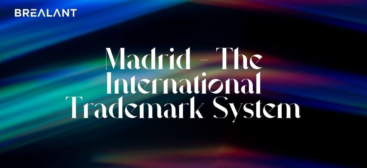 Madrid – The International Trademark System